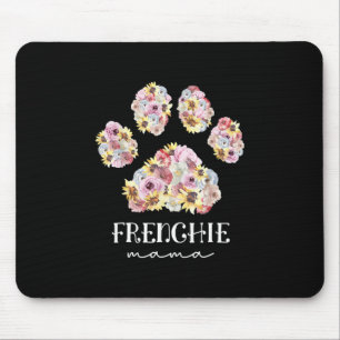 Mother Art Frenchie Mama Floral Paw French Bulldog Mousepad