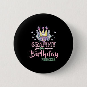 Mother Art Grammy Of The Birthday Princess Xmas Button