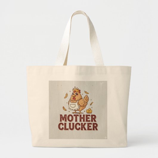 Mother Clucker Tote Bag Jumbo Stoffbeutel (Vorne)