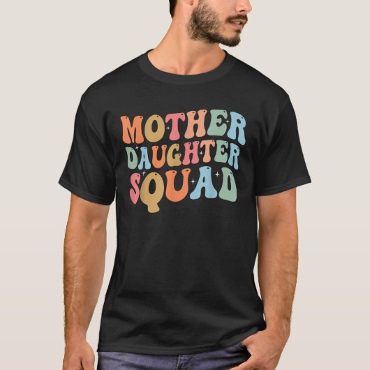 Mother Daughter Squad Matching Mom Mother Daughter T-Shirt (Vorderseite)