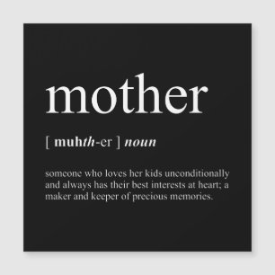 Mother Definition Black Magnet