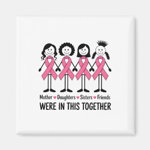 Mother Friends Kids Breast Cancer Awareness Family Magnet