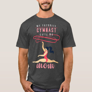 Mother Gift Gymnast Athlete Gymnastik T-Shirt