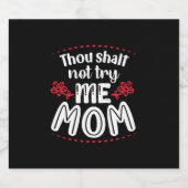 Mother Gift Try Me Mama Bierflaschenetikett (Einzelnes Label)
