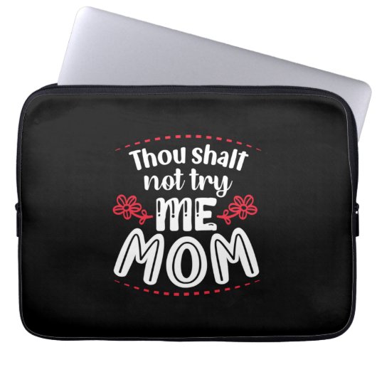 Mother Gift Try Me Mama Laptopschutzhülle (Vorderseite)