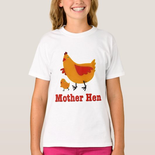 Mother Hen T-Shirt (Vorderseite)