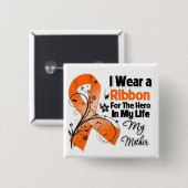 Mother Hero in My Life Leukemia Button (Vorne & Hinten)