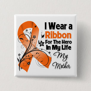 Mother Hero in My Life Leukemia Button