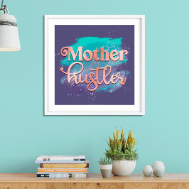 Mother Hustler Trendy Rose Gold Mama Typografie Poster