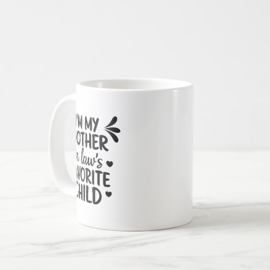 Mother-in-laws Favorite Child Kaffeetasse (Vorderseite Links)