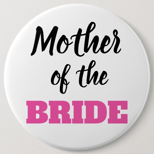 Mother of the Bride Button  (Vorderseite)