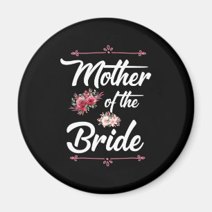 Mother Of The Bride Magnet