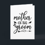 Mother of the groom karte<br><div class="desc">Grab this cool product as a gift</div>