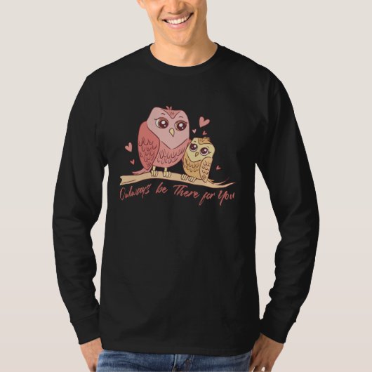 Mother Owl Bird Family Quotes T-Shirt (Vorderseite)