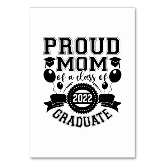 Mother Proud Mother Of A Class Of 2022 Graduate Tischnummer (Vorderseite)