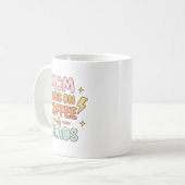 Mother’s Day “Mom Runs on Coffee & Chaos” Kaffeetasse (Vorderseite Links)