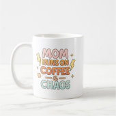 Mother’s Day “Mom Runs on Coffee & Chaos” Kaffeetasse (Links)