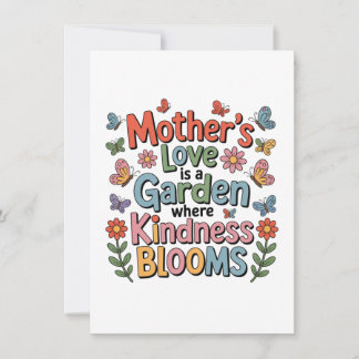 Mother’s Love Is A Garden Where Kindness Blooms Dankeskarte