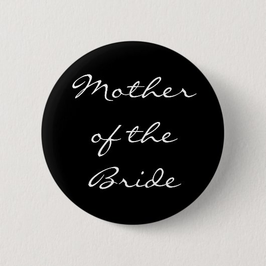 Motherof theBride Knopf Button (Vorderseite)