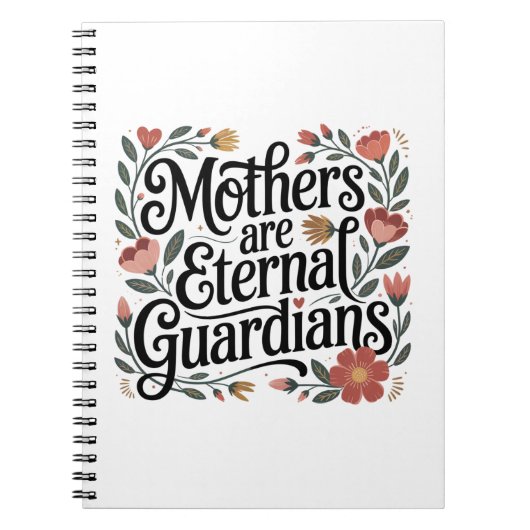 Mothers Are Eternal Guardians Notizblock (Vorderseite)