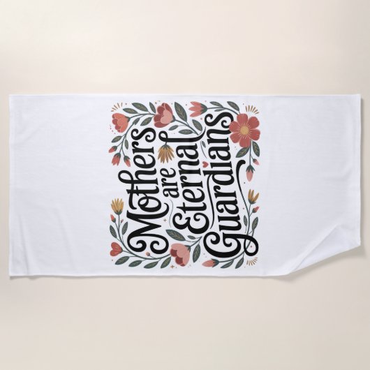 Mothers Are Eternal Guardians Strandtuch (Vorderseite)