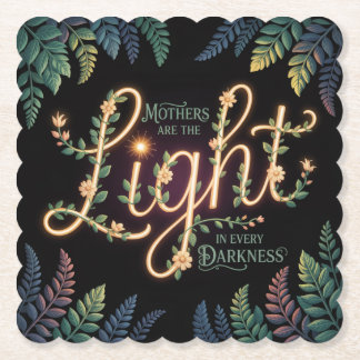 Mothers Are The Light In Every Darkness Untersetzer