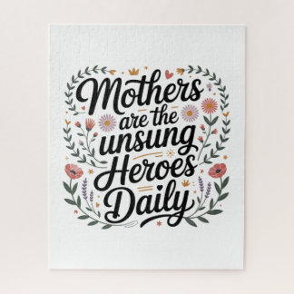 Mothers Are The Unsung Heroes Daily Puzzle