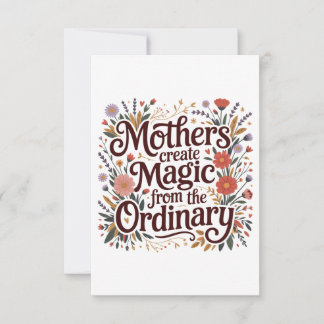 Mothers Create Magic From The Ordinary Einladung
