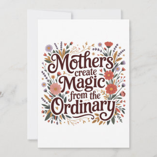 Mothers Create Magic From The Ordinary Einladung