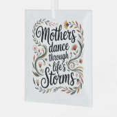 Mothers Dance Through Life's Storms Ornament Aus Glas (Vorderseite links)