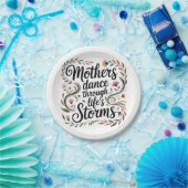 Mothers Dance Through Life's Storms Pappteller (Party)