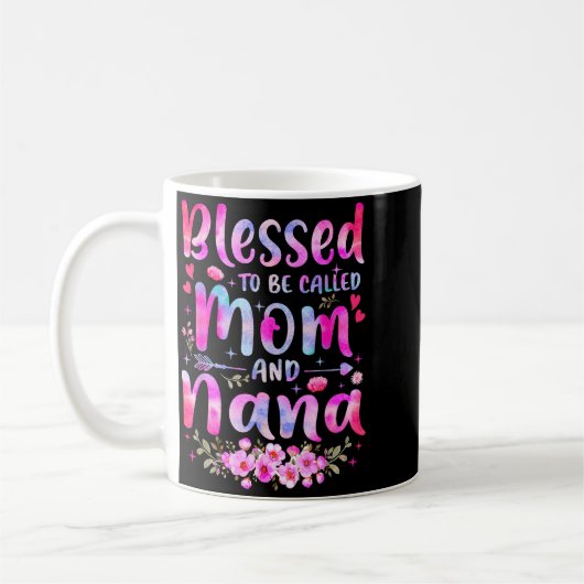 Mother's Day Blessed To Be Called Mom And Nana Flo Kaffeetasse (Links)