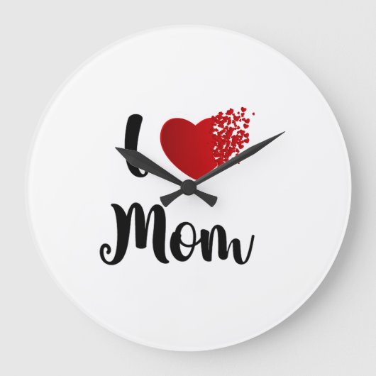 Mother's Day I Love Mom Heart Explosion Gift Große Wanduhr (Vorderseite)