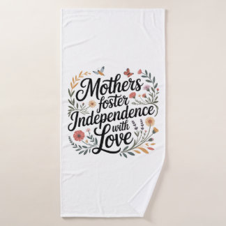 Mothers Foster Independence With Love Badehandtuch