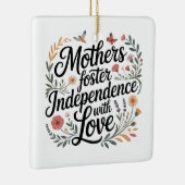 Mothers Foster Independence With Love Keramikornament (Rechts)