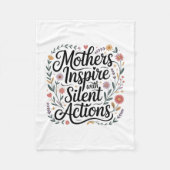 Mothers Inspire With Silent Actions Fleecedecke (Vorderseite)