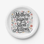 Mothers Inspire With Silent Actions Pappteller (Vorderseite)