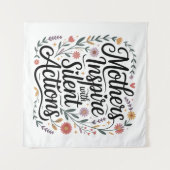 Mothers Inspire With Silent Actions Wandteppich (Vorderseite (Horizontal))