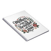 Mothers Make Life Beautiful With Their Love Notizblock (Rechte Seite)