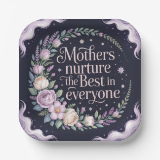 Mothers Nurture The Best In Everyone Pappteller