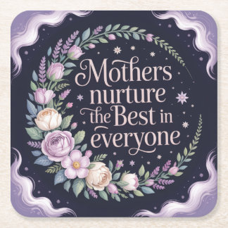 Mothers Nurture The Best In Everyone Rechteckiger Pappuntersetzer