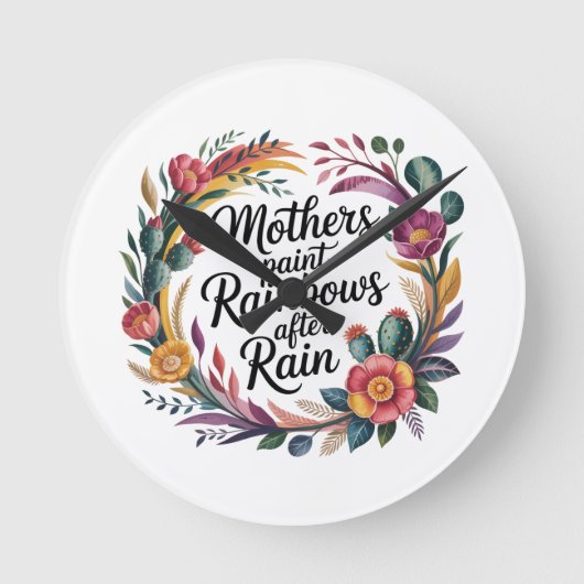 Mothers Paint Rainbows After Rain Runde Wanduhr (Vorderseite)