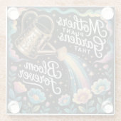 Mothers Plant Gardens That Bloom Forever Glasuntersetzer (Rückseite)