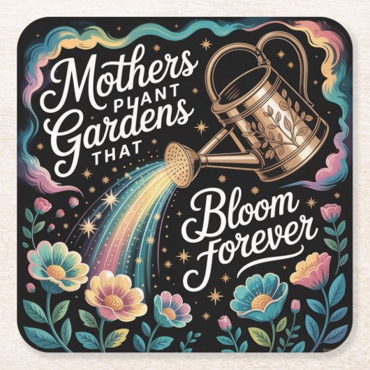 Mothers Plant Gardens That Bloom Forever Rechteckiger Pappuntersetzer (Vorderseite)