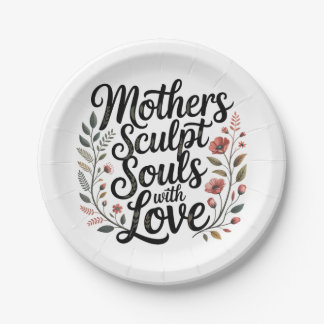 Mothers Sculpt Souls With Love Pappteller