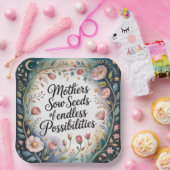 Mothers Sow Seeds Of Endless Possibilities Pappteller (Party)