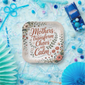 Mothers Transform Chaos Into Calm Pappteller (Party)