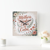 Mothers Transform Chaos Into Calm Quadratische Wanduhr (Zuhause)