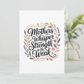 Mothers Whisper Strength To The Weak Einladung (Stehend Vorderseite)
