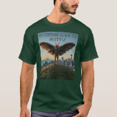 Mothman geht nach Seattle T-Shirt (Vorderseite)
